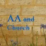 The New A.A. Agnostic Atheist.  We Christian, We Jew. And We believer