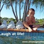 Laugh at life